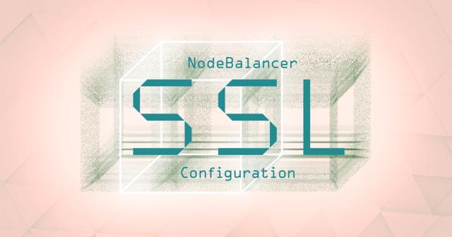 NodeBalancer_SSL_Configuration_smg.png